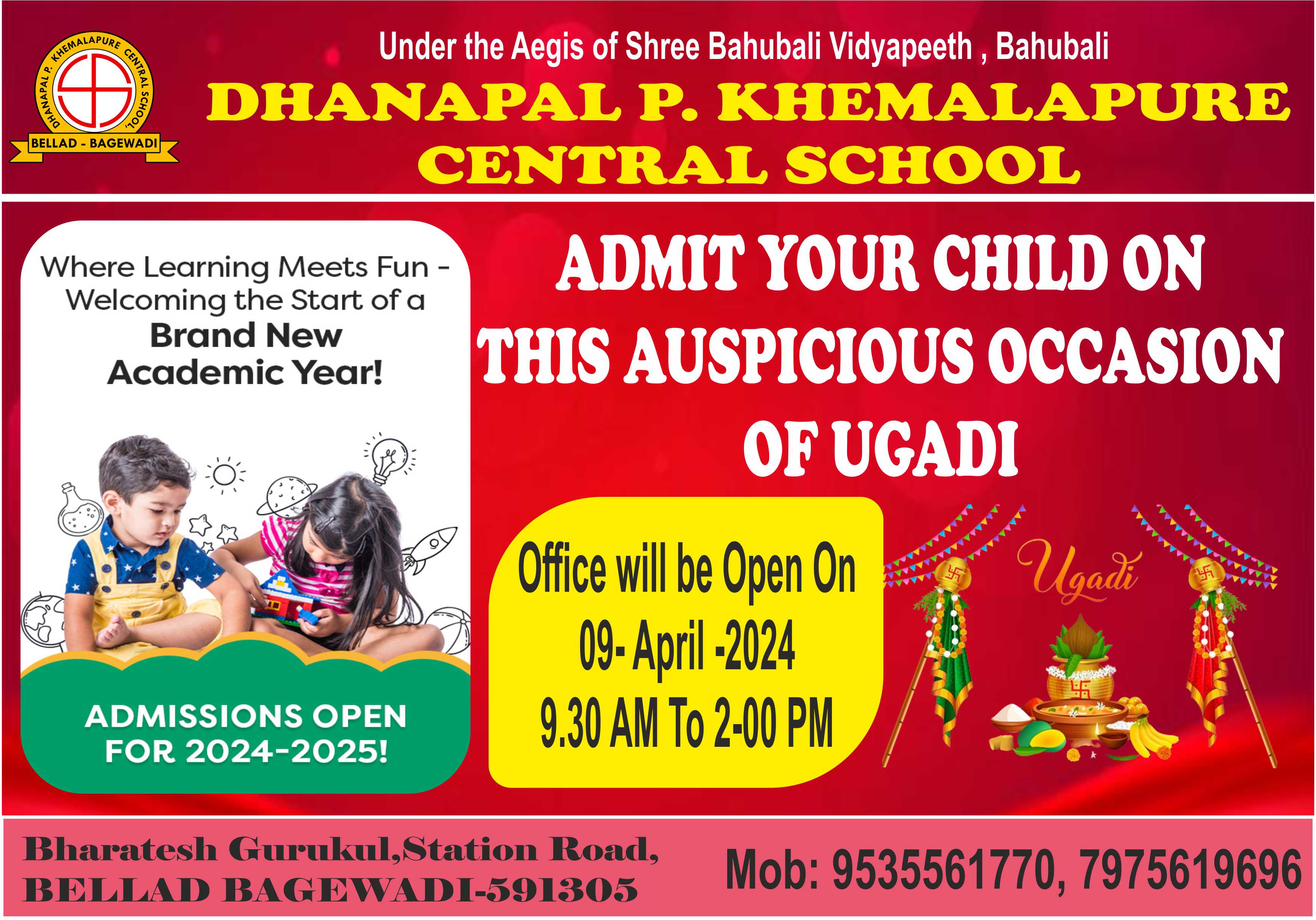 ADMISSIONS OPEN ON THE AUSPICIOUS DAY OF UGADI